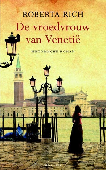 De vroedvrouw van Venetië / De vroedvrouw-trilogie / 1, Verzenden, Zo goed als nieuw, Roberta Rich