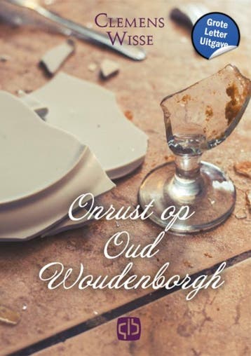 Onrust op Oud Woudenborgh - Clemens Wisse 9789036438827, Verzenden, Zo goed als nieuw, Clemens Wisse