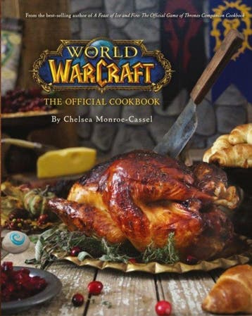 9781785654343 World Of Warcraft Official Cookbook, Boeken, Verzenden, Zo goed als nieuw, Chelsea Monroe Cassel