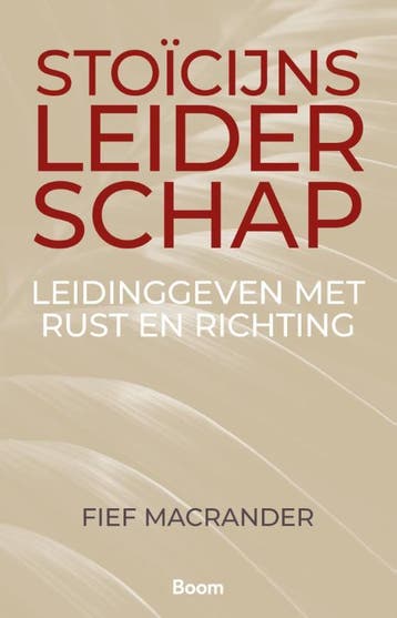 Stoïcijns Leiderschap | Fief Macrander | Nieuw, Ophalen of Verzenden, Nieuw, Fief Macrander