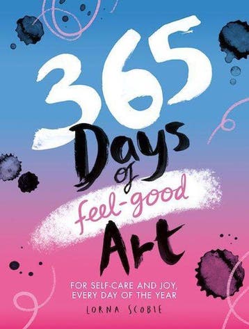 9781784885618 365 Days of Art- 365 Days of Feel-good Art, Verzenden, Nieuw, Lorna Scobie