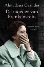 De moeder van Frankenstein | 9789056726676 | Almudena, Zo goed als nieuw, Almudena Grandes