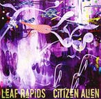 cd - Leaf Rapids - Citizen Alien, Verzenden, Nieuw in verpakking