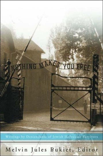 Nothing Makes You Free - Writings by Descendants of the, Boeken, Verzenden, Gelezen, Melvin Jules Bukiet