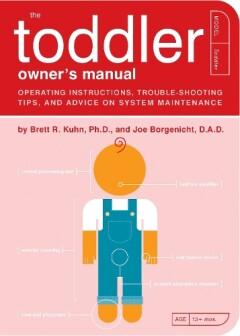 Toddler Owners Manual 9781594740268 Brett Kuhn, Verzenden, Gelezen, Brett Kuhn