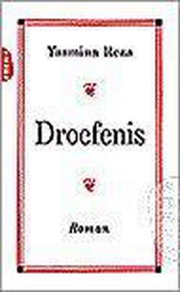DROEFENIS - Yasmina Reza 9789069743844, Verzenden, Gelezen, Yasmina Reza