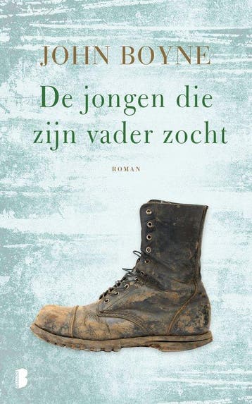 9789059900776 De jongen die zijn vader zocht, Boeken, Verzenden, Nieuw, John Boyne