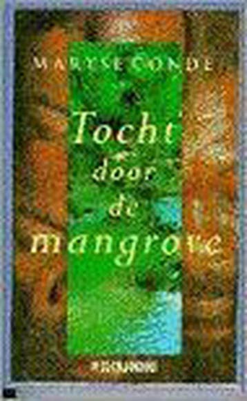 Tocht door de Mangrove - M. Conde 9789062653485, Boeken, Verzenden, Gelezen, M. Conde