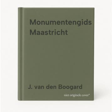 Monumentengids Maastricht - J. van den Boogard 9789074310529, Verzenden, Zo goed als nieuw, J. van den Boogard