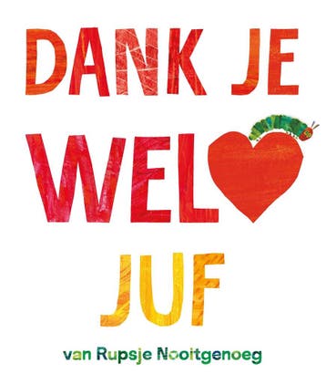 Dank je wel, juf / Rupsje Nooitgenoeg - Eric Carle, Verzenden, Gelezen, Eric Carle
