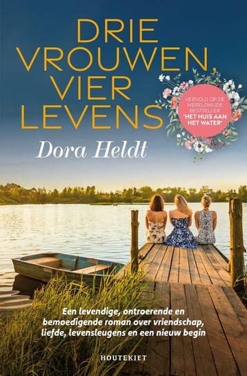 Drie vrouwen, vier levens - Dora Heldt 9789057209352, Verzenden, Zo goed als nieuw, Dora Heldt