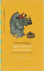 Bijna iedereen kon omvallen / Schatkist van de, Verzenden, Zo goed als nieuw, Toon Tellegen