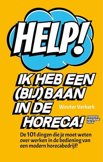 Help! Ik heb een (bij)baan in de horeca! - Wouter Verkerk, Verzenden, Zo goed als nieuw, Wouter Verkerk