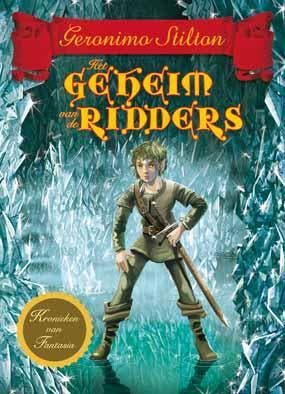 Het geheim van de ridders / De kronieken van Fantasia, Verzenden, Zo goed als nieuw, Geronimo Stilton