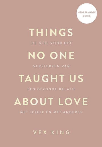 Things no one taught us about love - Vex King 9789043935029, Verzenden, Gelezen, Vex King