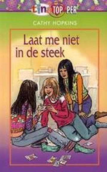 Laat me niet in de steek / Tina Topper / 46 - Cathy Hopkins, Verzenden, Gelezen, Cathy Hopkins
