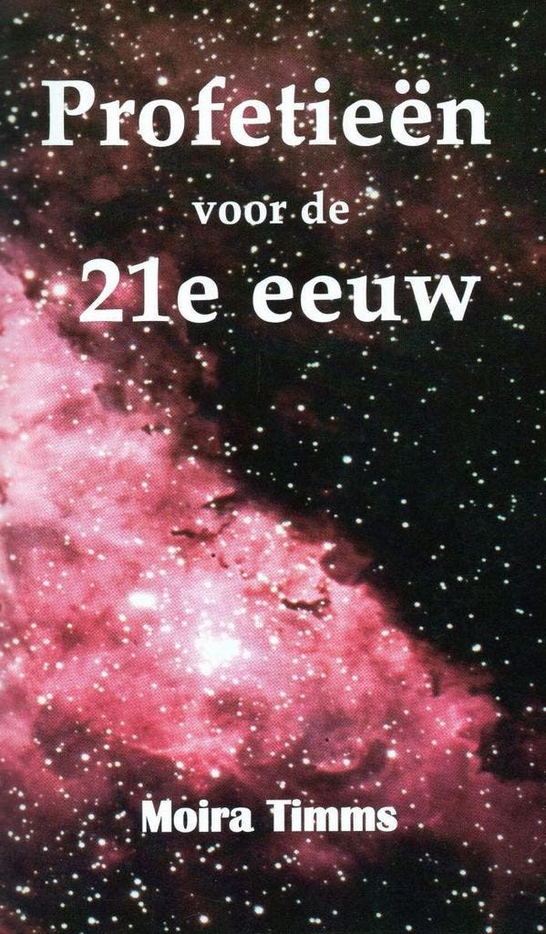 Profetieën voor de 21e eeuw - Moira Timms - 9789020281491 -, Boeken, Esoterie en Spiritualiteit, Verzenden