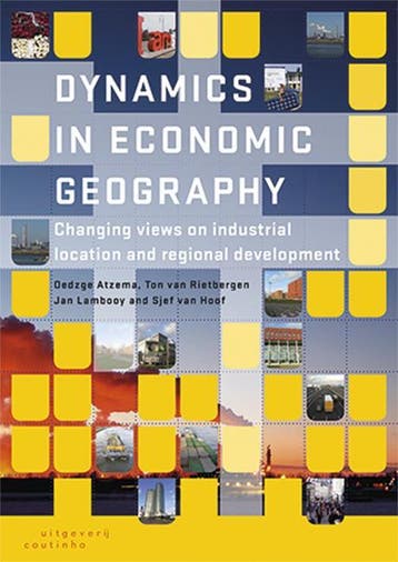 Dynamics in economic geography - Sjef van Hoof 9789046903704, Verzenden, Zo goed als nieuw, Sjef van Hoof