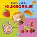 Babys vrolijke kijkboekje 9789044732726, Verzenden, Gelezen