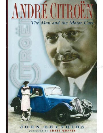 ANDRE CITROËN, THE MAN AND THE MOTOR CARS, Nieuw, Author