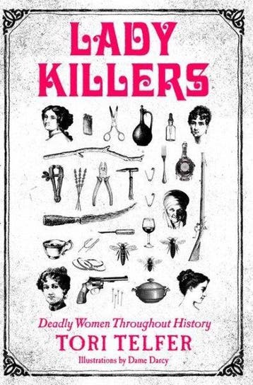9780062433732 Lady Killers Tori Telfer, Verzenden, Nieuw, Tori Telfer