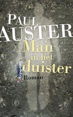 Man in het duister 9789029566612 Paul Auster, Verzenden, Zo goed als nieuw, Paul Auster