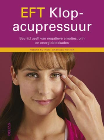EFT klopacupressuur - Robert Rother 9789044730661, Verzenden, Zo goed als nieuw, Robert Rother