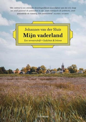 Mijn vaderland | 9789493397019 | Johannes van der Sluis, Boeken, Ophalen of Verzenden, Zo goed als nieuw, Johannes van der Sluis
