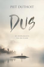Dus 9789493381711 Piet Duthoit, Boeken, Verzenden, Gelezen, Piet Duthoit
