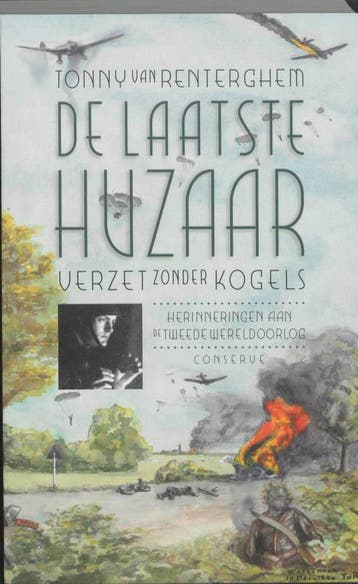 De laatste huzaar - Tonny van Renterghem 9789054292944, Boeken, Verzenden, Gelezen, Tonny van Renterghem