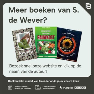 Positief denken in de praktijk - S. de Wever 9789073913097, Verzenden, Gelezen, S. de Wever