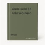 Oude kerk op scheveningen 9789023304531 Weel, Verzenden, Gelezen, Weel