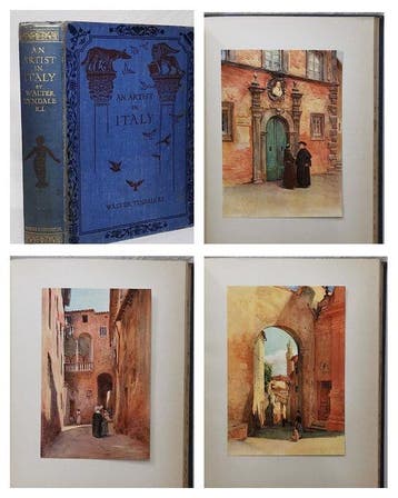 Walter Tyndale - An Artist in Italy [with 26 Tipped in