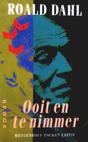 Ooit en te nimmer / Meulenhoff pocket editie - Roald Dahl, Boeken, Verzenden, Gelezen, Roald Dahl