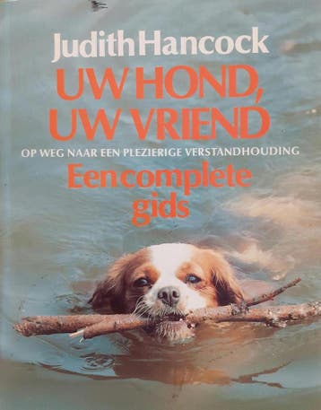 UW HOND,UW VRIEND 9789021512457 Hancock, Verzenden, Gelezen, Hancock