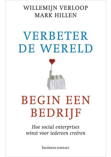 Verbeter de wereld Begin een bedrijf Mark Hillen, Willemijn, Boeken, Verzenden, Gelezen