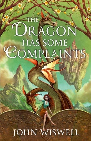 9781529450729 The Dragon Has Some Complaints, Verzenden, Nieuw, John Wiswell