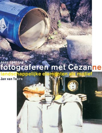 Fotograferen met Cézanne - J. Leering 9789068684681, Verzenden, Zo goed als nieuw, J. Leering