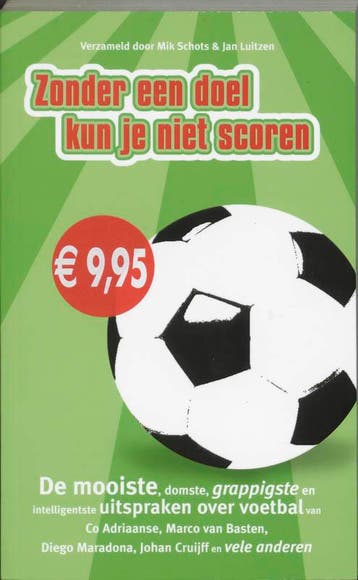 Zonder een doel kun je niet scoren 9789022989739 M. Schots, Verzenden, Gelezen, M. Schots