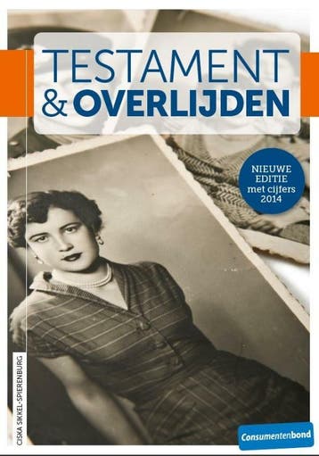 Testament en overlijden - Ciska Sikkel-Spierenburg, Verzenden, Zo goed als nieuw, Ciska Sikkel-Spierenburg