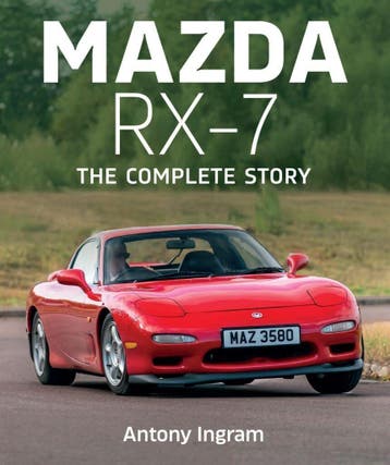 Mazda RX-7 The Complete Story, Boeken, Algemeen, Verzenden, Nieuw, Antony Ingram
