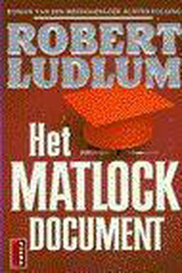 MATLOCK DOCUMENT - Ludlum, Verzenden, Gelezen