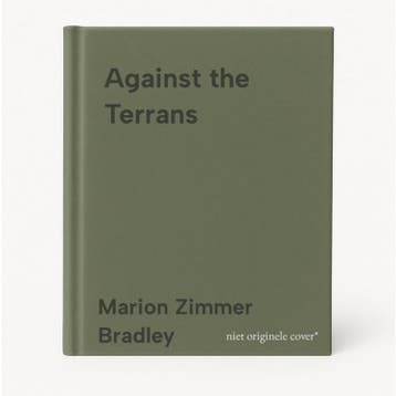 Against the Terrans - Marion Zimmer Bradley 9780886772376, Verzenden, Gelezen, Marion Zimmer Bradley