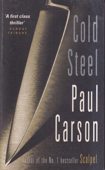 Cold Steel - Paul Carson 9780099279297, Boeken, Verzenden, Gelezen, Paul Carson