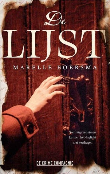 De lijst / Crème de la crime - Marelle Boersma 9789461098085, Verzenden, Zo goed als nieuw, Marelle Boersma