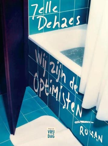 Wij zijn de optimisten | 9789464340891 | Jelle Dehaes, Zo goed als nieuw, Jelle Dehaes