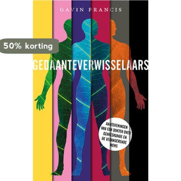 Gedaanteverwisselaars 9789057125041 Gavin Francis, Verzenden, Zo goed als nieuw, Gavin Francis