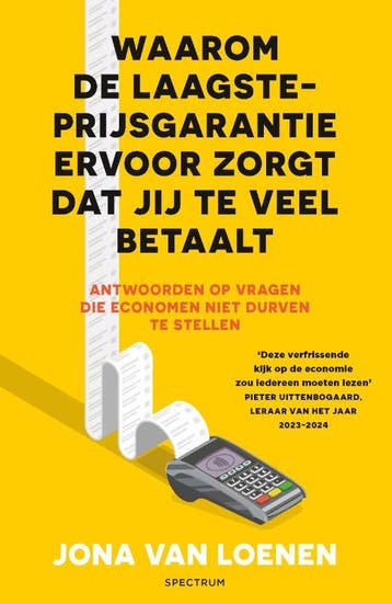 Waarom De Laagsteprijsgarantie Ervoor Zorgt Dat Jij Te Veel, Ophalen of Verzenden, Nieuw, Jona Loenen