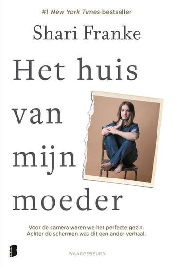 Het huis van mijn moeder - Shari Franke 9789049207892, Verzenden, Zo goed als nieuw, Shari Franke