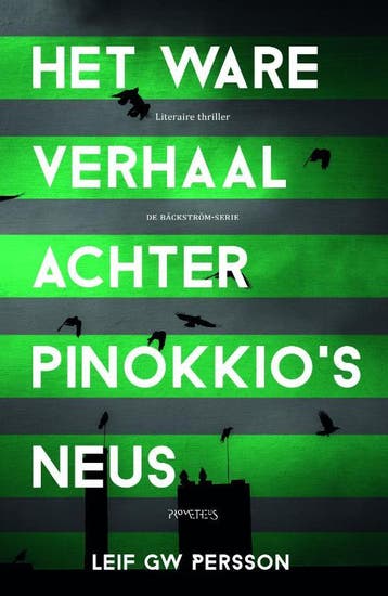 Het ware verhaal achter Pinokkios neus - Leif G.W. Persson, Boeken, Verzenden, Gelezen, Leif G.W. Persson